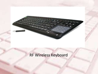 RF Wireless Keyboard
 