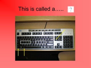 This is called ..
 