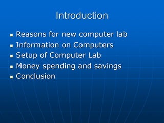 Computer Lab Proposal for a Computer Lab | PPT
