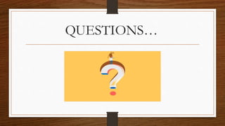 QUESTIONS…
 