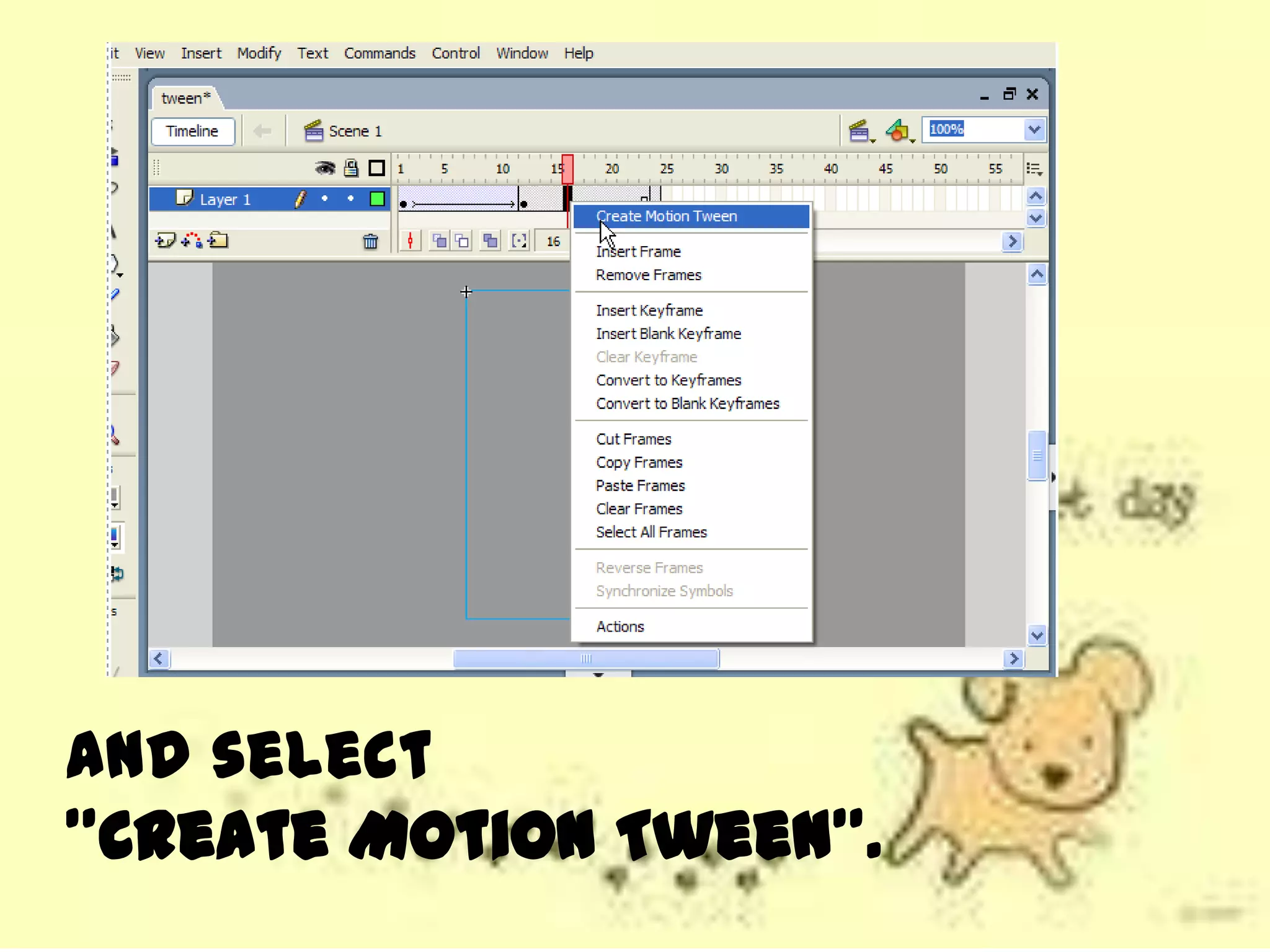 and select
"Create Motion Tween".