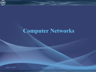 June 21, 2017 www.snipe.co.in 3
Computer Networks
 