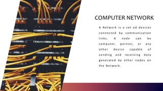 COMPUTER NETWORK.pptx | Computer Networking | Computing