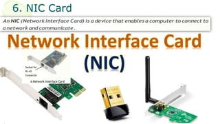 6. NIC Card
 