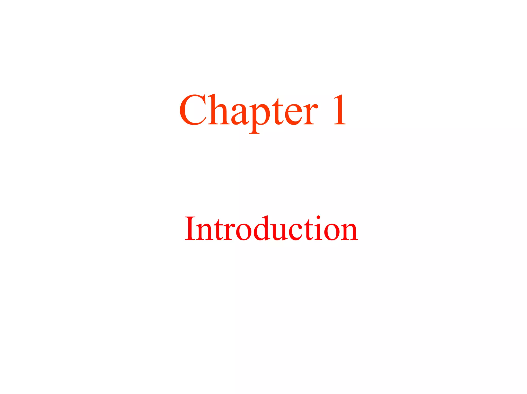 Chapter 1

Introduction
 