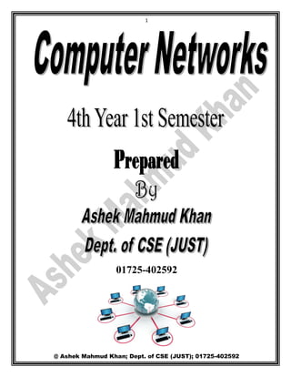 1
@ Ashek Mahmud Khan; Dept. of CSE (JUST); 01725-402592
01725-402592
 