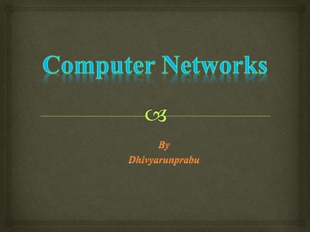 Computer Networks - PPT | PPTX | Computer Networking | Computing
