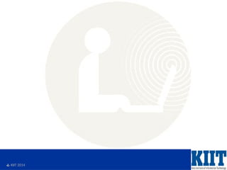  KIIT 2014
 
