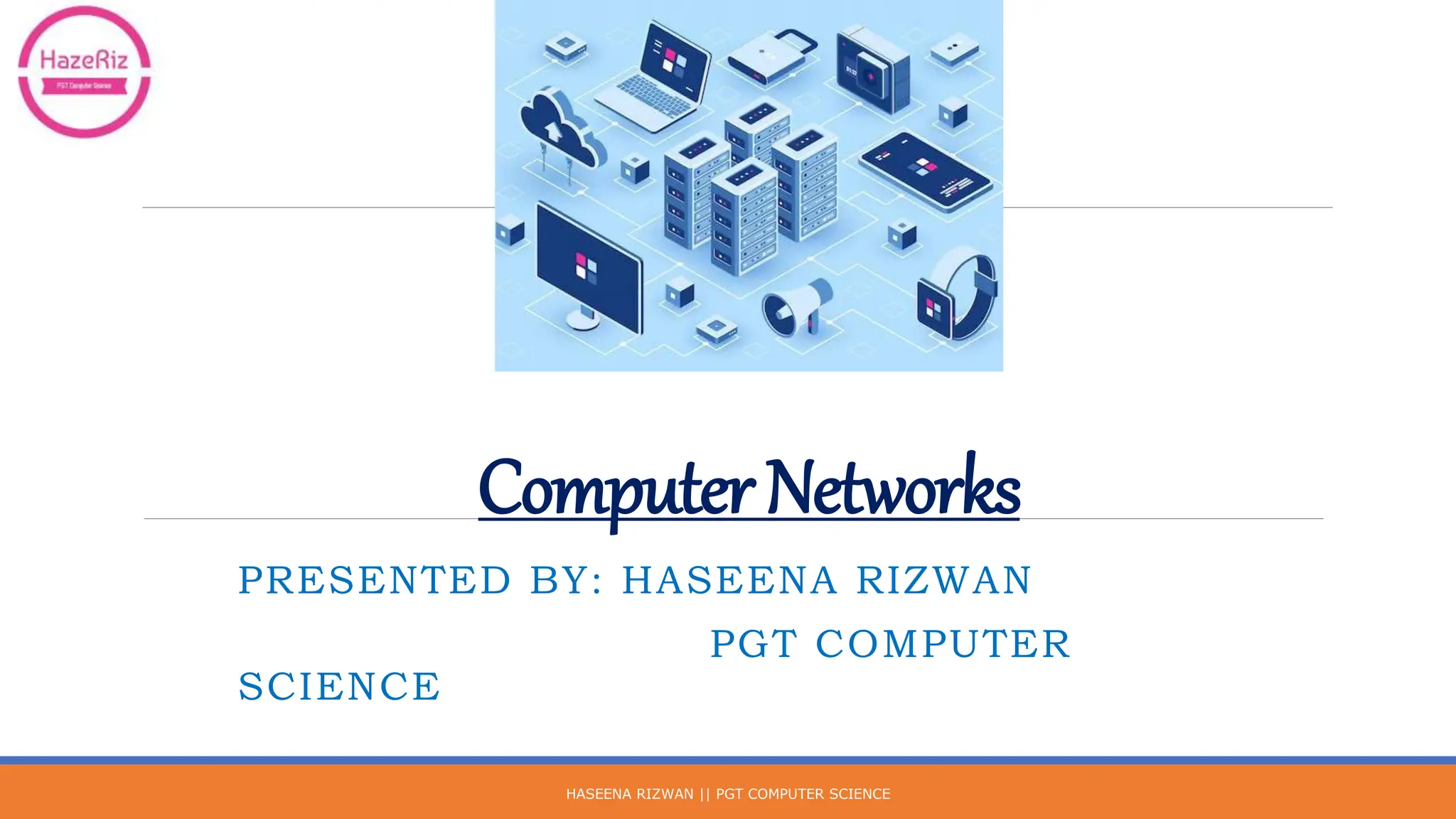 Computer Networks class 12................ | PPTX
