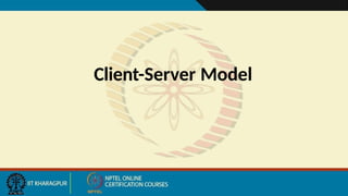 Client-Server Model
 