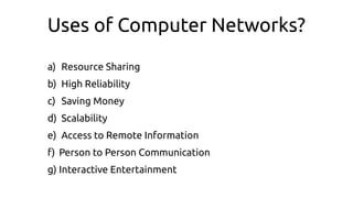 Computer networks : intro to networking, pros and cons, uses, network ...