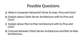 Computer networks : intro to networking, pros and cons, uses, network ...
