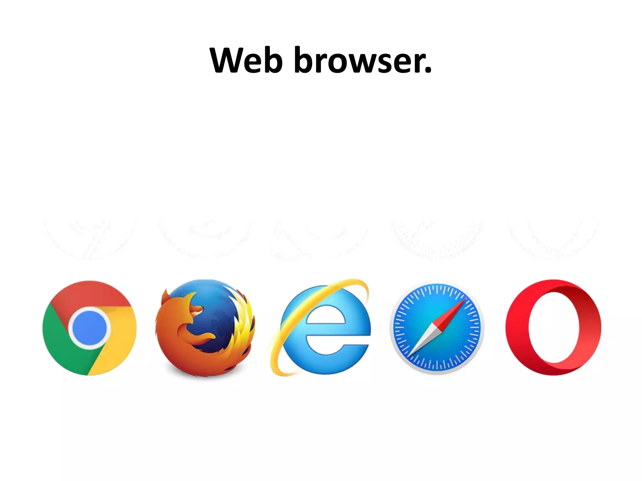 Web browser.
 