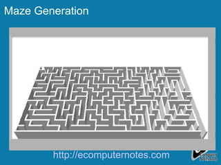Computer notes - Maze Generator | PPT