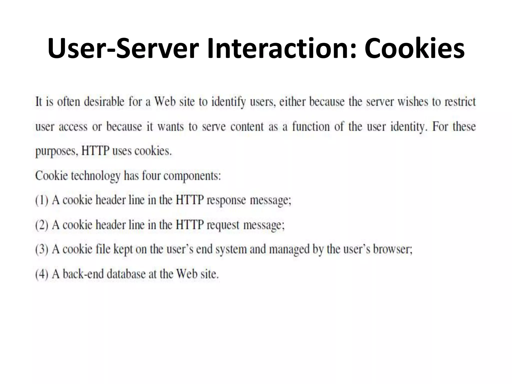 User-Server Interaction: Cookies
 