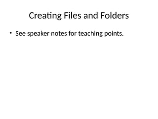 Files And Folders In Computer Notes.pdf Computer_Operations_and_File_Management_HEXCO.pptx