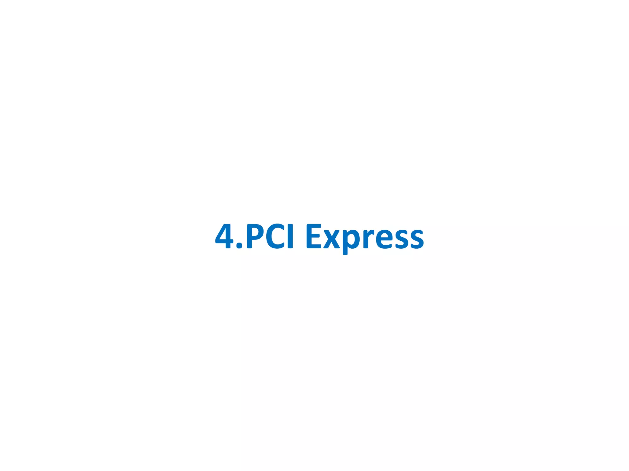 4.PCI Express
 