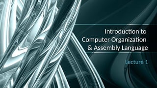 Comprehensive Introduction to Computer Organization and Assembly ...