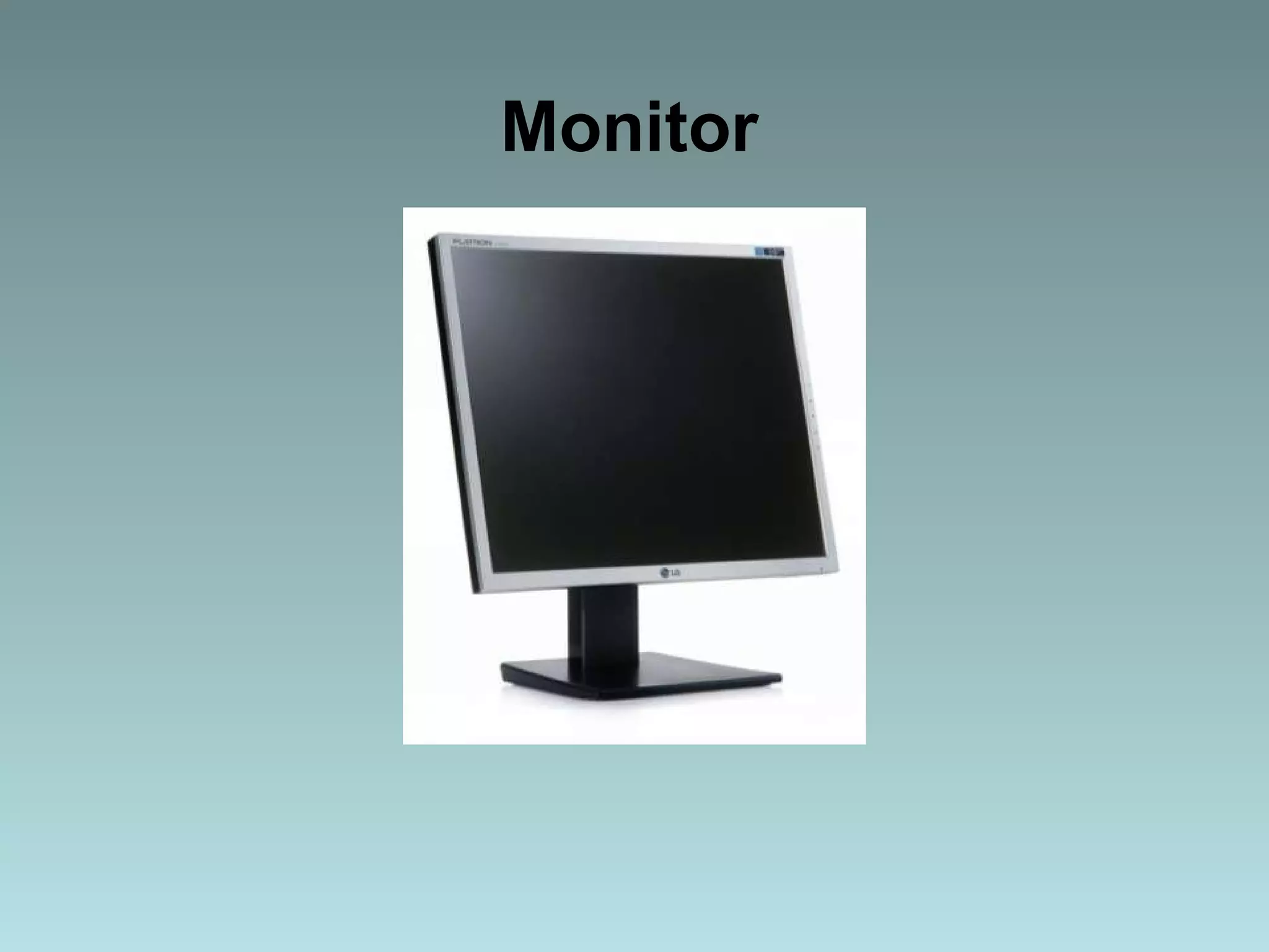 Monitor