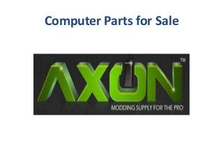 Computer Parts for Sale

 
