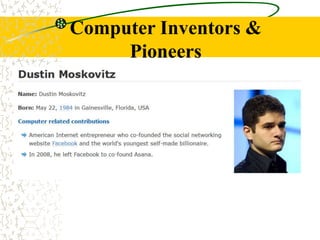 Computer Inventors &
Pioneers
 