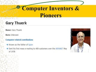 Computer Inventors &
Pioneers
 
