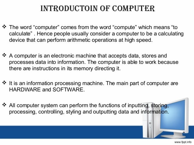 Basic introduction of computer