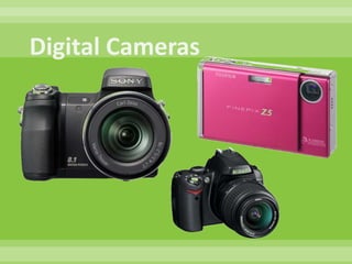 Digital Cameras