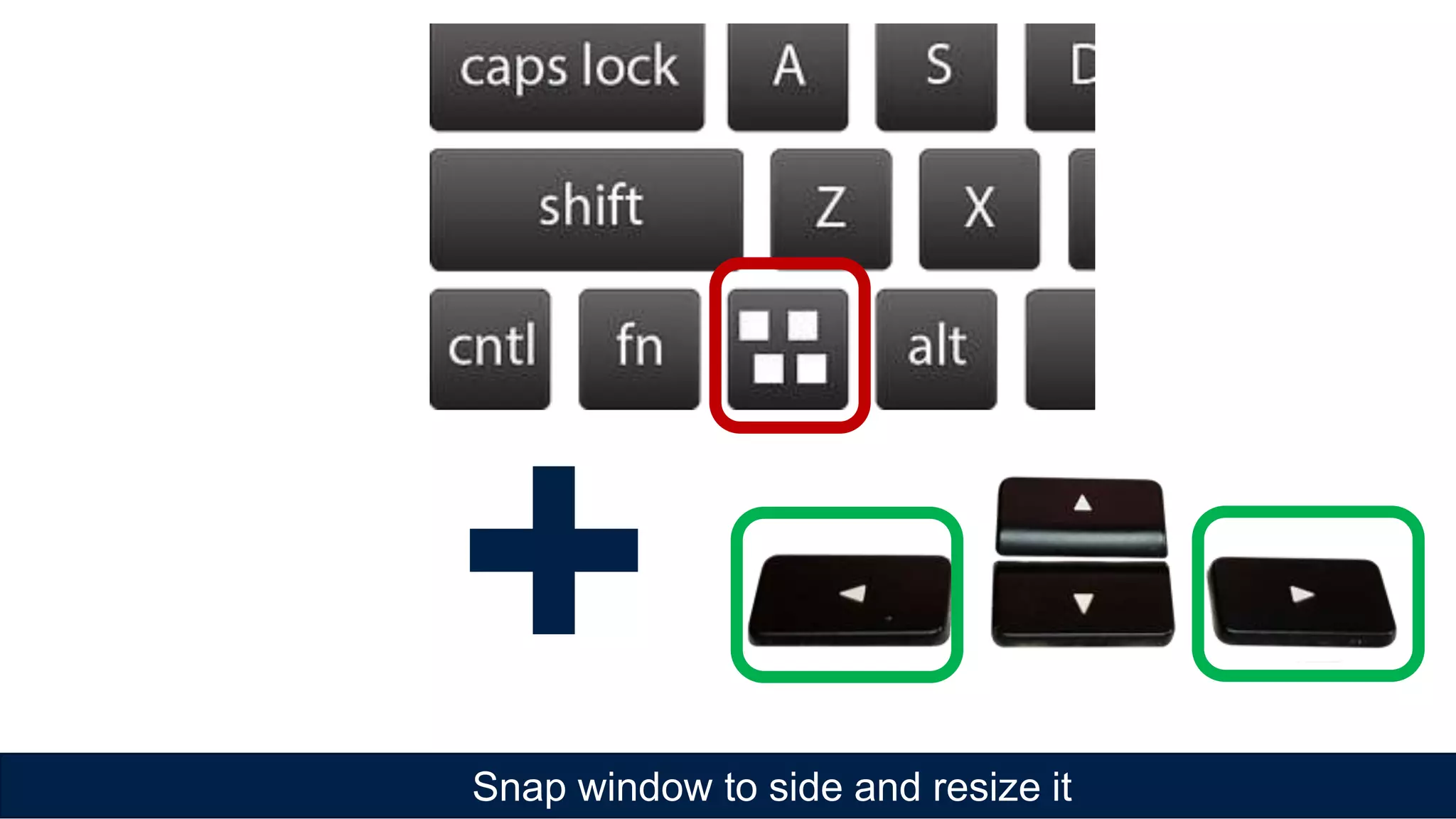 Snap window to side and resize it
+
 