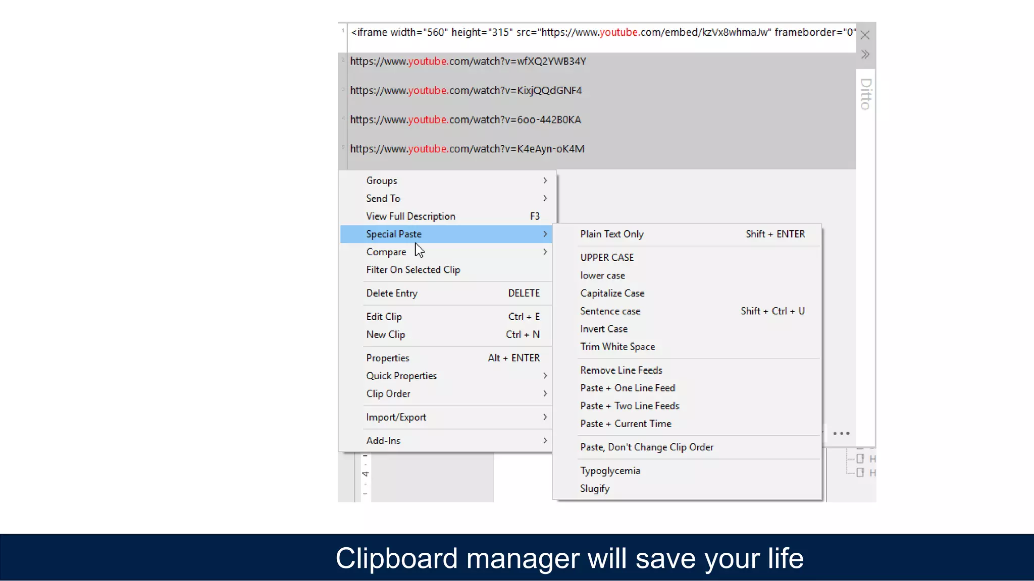 Clipboard manager will save your life
 