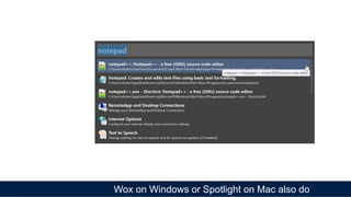 Wox on Windows or Spotlight on Mac also do
 