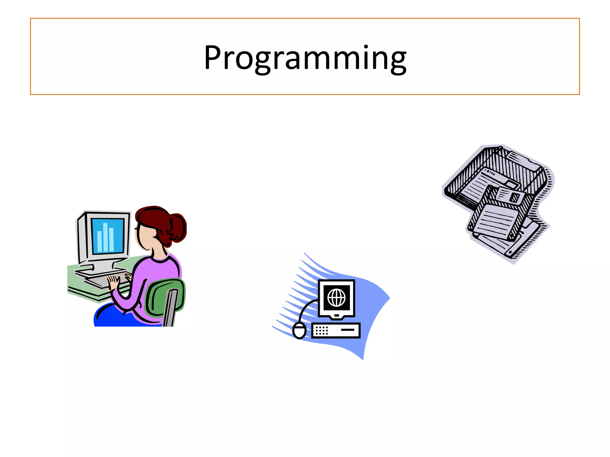 Programming