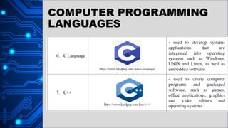 COMPUTER PROGRAMMING
LANGUAGES
 