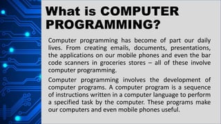 COMPUTER PROGRAMMING 10 WEEK 1.pptx