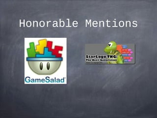 Honorable Mentions
 