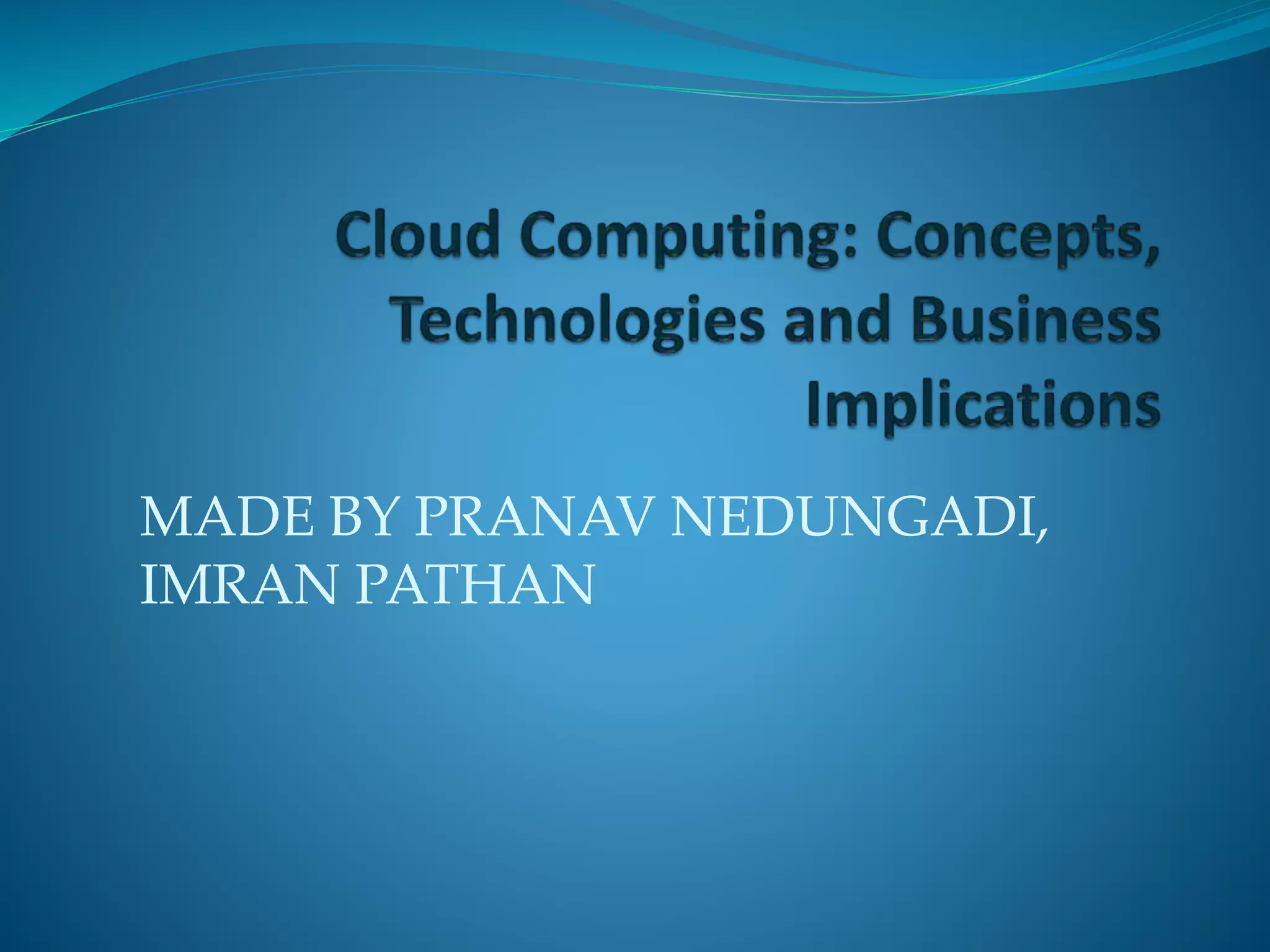 MADE BY PRANAV NEDUNGADI,
IMRAN PATHAN
 