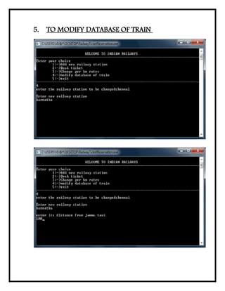5. TO MODIFY DATABASE OF TRAIN
 