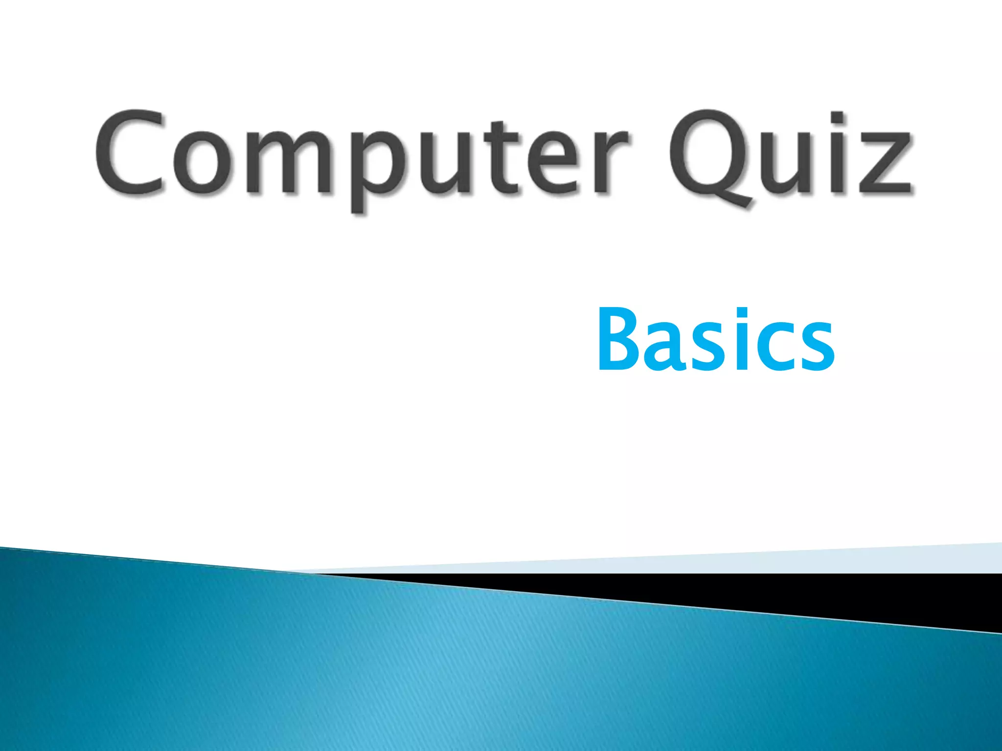 Computer quiz for primary classes | PPTX | Computing | Technology ...