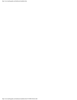 http://www.karbosguide.com/hardware/module6c.htm
http://www.karbosguide.com/hardware/module6c.htm7/27/2004 4:06:24 AM
 