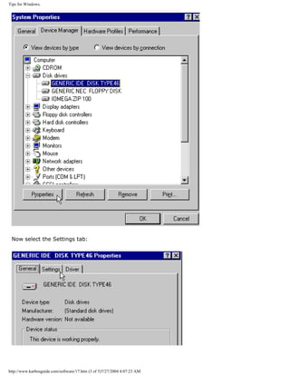 Tips for Windows.
Now select the Settings tab:
http://www.karbosguide.com/software/17.htm (3 of 5)7/27/2004 4:07:23 AM
 