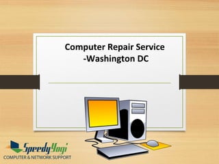 Computer Repair Service
-Washington DC
 
