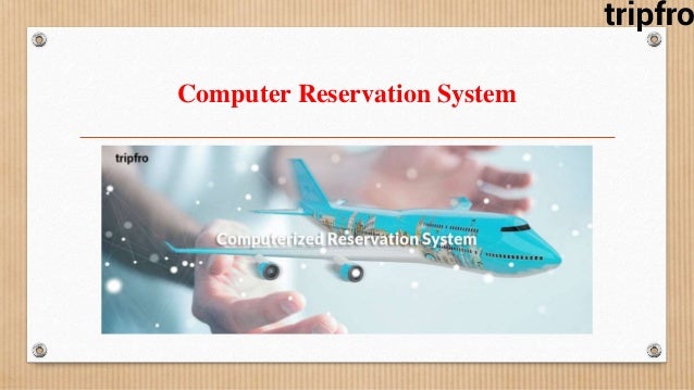 Computer Reservation System.pptx | Hotel Properties | Real Estate