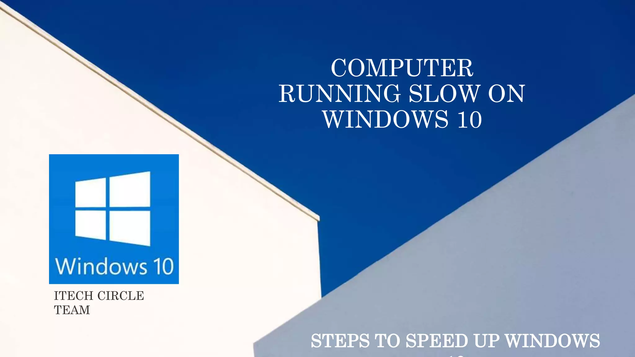 Computer running slow on windows 10 | PPTX | IT and Internet Support ...