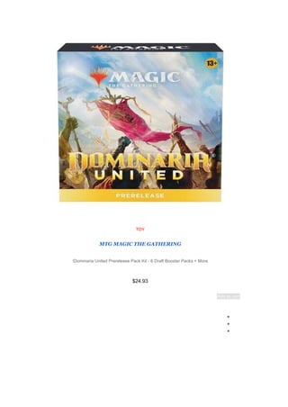 TOY
MTG MAGIC THE GATHERING
Dominaria United Prerelease Pack Kit - 6 Draft Booster Packs + More
!
$24.93
Add to cart
●
●
●
 