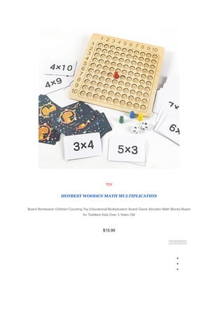 TOY
HOTBEST WOODEN MATH MULTIPLICATION
Board Montessori Children Counting Toy Educational Multiplication Board Game Wooden Math Blocks Board
for Toddlers Kids Over 3 Years Old
$15.99
Add to cart
●
●
●
 