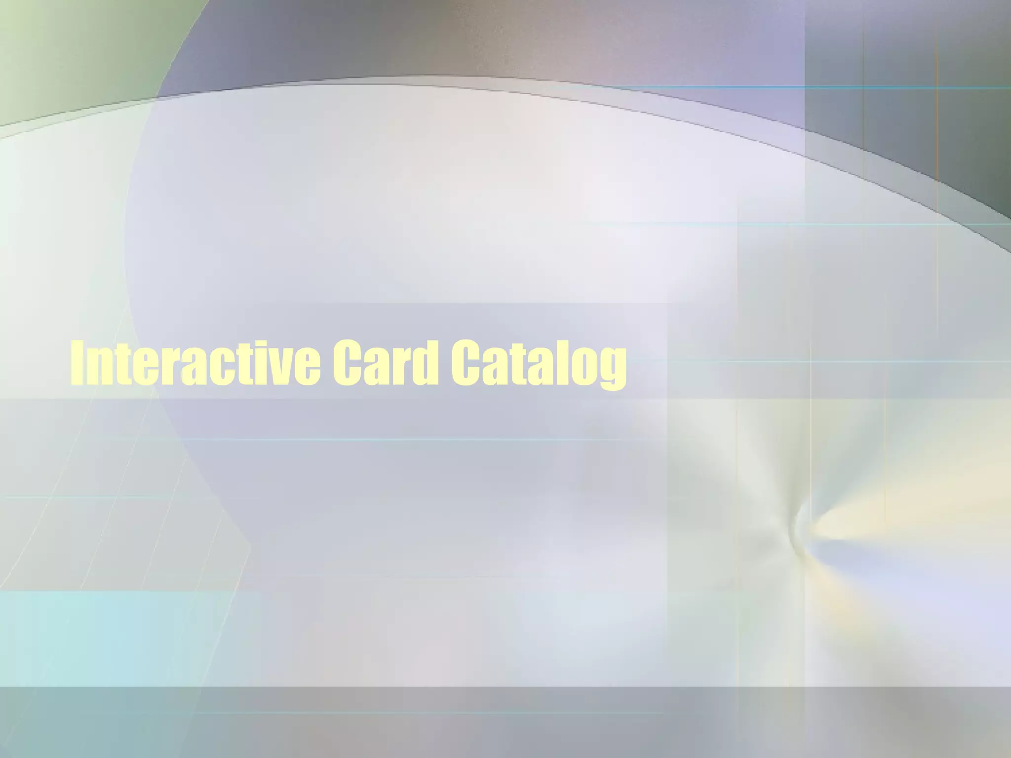 Interactive Card Catalog 