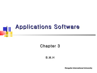 Applications Software Chapter 3 B.M.H 
