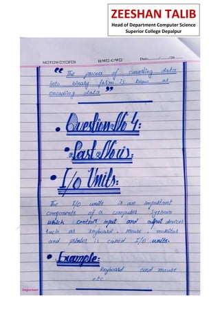 ZEESHAN TALIB
Head of Department Computer Science
Superior College Depalpur
 