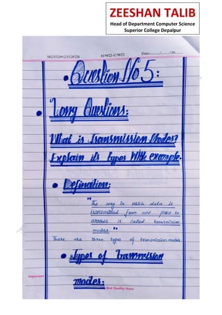 ZEESHAN TALIB
Head of Department Computer Science
Superior College Depalpur
 