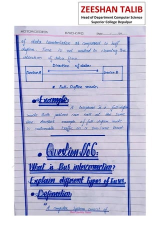 ZEESHAN TALIB
Head of Department Computer Science
Superior College Depalpur
 